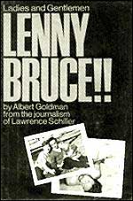 Ladies and Gentlemen, Lenny Bruce!!